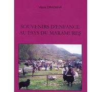 Souvenirs d'enfance au pays du Marmures - Vasile Dragmar - L'harmattan - broché - Récit