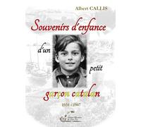 Souvenirs d'enfance d'un petit garçon catalan