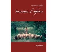 Souvenirs D'enfance En Provence