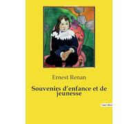 Souvenirs d'enfance et de jeunesse