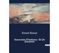 Souvenirs D'enfance Et De Jeunesse