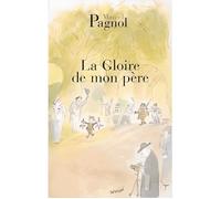 La gloire de mon père Marcel Pagnol (Auteur)