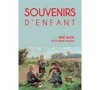 Souvenirs d'enfant - René Bazin - Via Romana - broché - Roman junior dès 9 ans