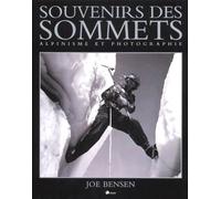 Souvenirs Des Sommets - Alpinisme Et Photographie