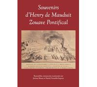 Souvenirs d'Henry de Mauduit Zouave Pontifical
