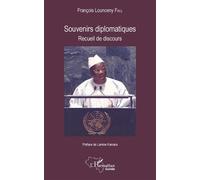 François Lonsény Fall – Souvenirs diplomatiques : Recueil de discours