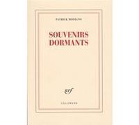 Souvenirs dormants Patrick Modiano (Auteur)