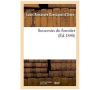 Souvenirs Du Forestier