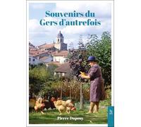 Souvenirs Du Gers D'autrefois - Revenons Sur Nos Pas