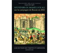 Souvenirs Du Mameluck Ali Sur La Campagne De Russie En 1812