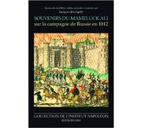 Souvenirs du Mameluck Ali sur la campagne de Russie en 1812