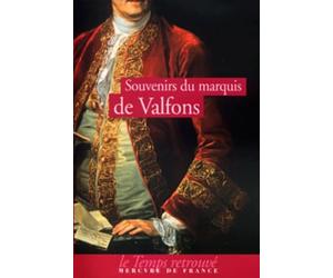 Souvenirs du marquis de Valfons
