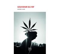 Souvenirs du Rif - Michel Claise - Genese - broché - Roman