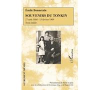 Souvenirs du Tonkin: 27 août 1886-15 février 1909