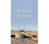 Souvenirs du Trarza - Aichetou - L'harmattan - broché - Recueil