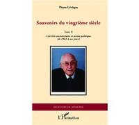 Souvenirs du vingtième siècle Pierre Lévêque (Auteur)
