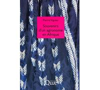 Souvenirs d'un agronome en Afrique