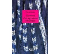 Souvenirs D'un Agronome En Afrique