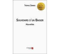 Souvenirs d'un Baiser: Nouvelles