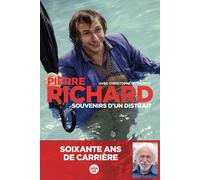 Souvenirs d'un distrait - Pierre Richard - Le Cherche-Midi - broché - Autobiographie