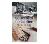 Souvenirs d'un écolier - Marc Leusie - Moissons noires - broché - Roman