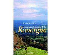 Souvenirs d'un enfant du Rouergue - Roger Béteille - Hachette Litterature - broché - Récit
