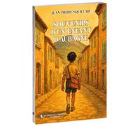 Souvenirs d'un enfants d'Aubagne: Souvenirs d’un enfant d’Aubagne Souvenirs d’un enfant d’Aubagne Souvenirs d’un enfant d’Aubagne 2025
