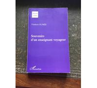 Souvenirs D'un Enseignant Voyageur