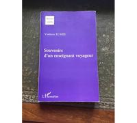 Souvenirs d'un enseignant voyageur - Vladimir Eumée - L'harmattan - broché - Roman