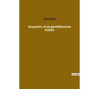 Souvenirs D'un Gentilhomme Italien