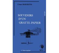 Souvenirs d'un gratte-papier - Lima Barreto - L'harmattan - broché - Livre