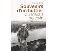 Souvenirs d'un huttier du marais poitevin