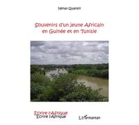 Souvenirs d'un jeune africain en guinee et en tunisie - Nenay Quansoi - L'harmattan - broché - Livre