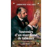 Souvenirs d'un marchand de tableaux – Les Éditions Albin Michel