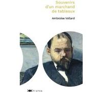 Souvenirs d'un marchand de tableaux Ambroise Vollard (Auteur)