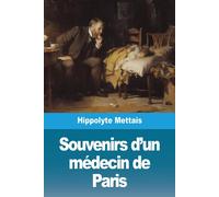 Souvenirs D'un Médecin De Paris