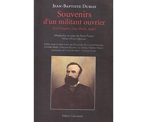 Souvenirs d'un militant ouvrier : Le Creusot, 1841-Paris, 1926