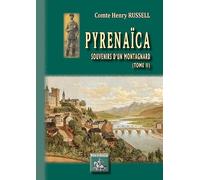 Souvenirs d'un montagnard: Tome 2, Pyrenaïca
