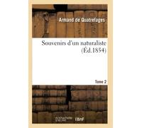 Souvenirs d'un naturaliste Tome 2