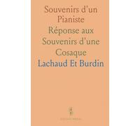 Souvenirs d'un Pianiste: Réponse aux Souvenirs d'une Cosaque