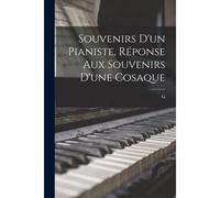 Souvenirs D'un Pianiste, Réponse Aux Souvenirs D'une Cosaque