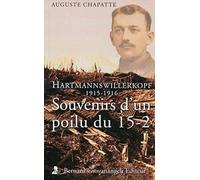 Souvenirs d'un poilu du 15-2: Hartmannswillerkopf 1915-1916