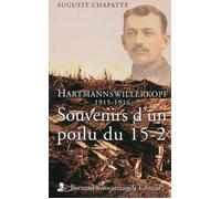 Souvenirs d'un poilu du 15-2 Hartmannswillerkopf 1915-1916 - Auguste Chapatte - Giovanangeli Bernard - broché - Récit