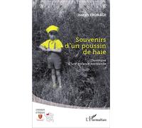 Souvenirs d'un poussin de haie Chronique d'une enfance normande - Joseph Fromage - L'harmattan - broché - Roman