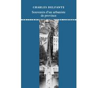 Souvenirs d'un urbaniste de province - Charles Delfante - Du Linteau Eds - broché - Essai
