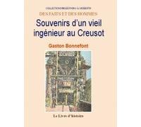Souvenirs d'un vieil ingenieur au creusot
