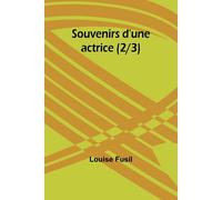 Souvenirs D'une Actrice (2/3)