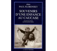 Souvenirs d'une enfance au Caucase