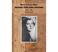 Souvenirs d'une jeune parisienne: 1929-1951