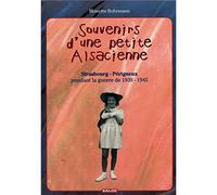 Souvenirs d'une petite Alsacienne - Monette Bohrmann - Salde Eds - broché - Récit